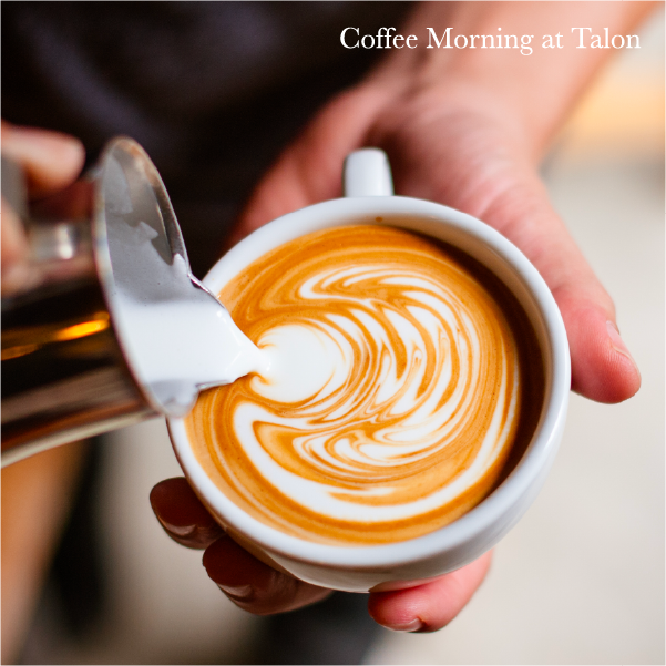 Coffee Morning at Talon